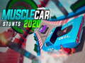 Jeu Cascadeurs de Musclecars 2020 en ligne