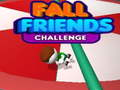 Jeu Défi des Amis Tombés en ligne