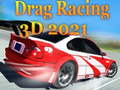 Jeu Drag Racing 3D 2021 en ligne