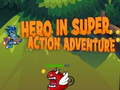 Jeu Héros en super action Aventure en ligne