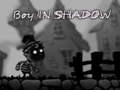Jeu Garçon dans l'ombre en ligne