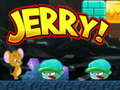 Jeu Jerry! en ligne