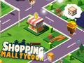 Jeu Tycoon de Centre Commercial en ligne