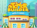 Jeu Constructeur de tours avec des amis en ligne