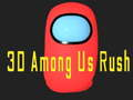 Jeu Rush 3D Among Us en ligne