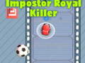 Jeu Tueur Royal des Imposteurs parmi Nous en ligne