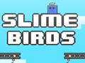 Jeu Oiseaux de Slime en ligne