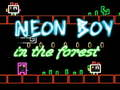 Jeu  garçon Néon dans la forêt en ligne
