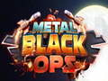 Jeu Opérations Noires Métalliques en ligne