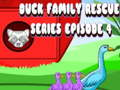 Jeu Sauvetage de la famille canard : Épisode 4 en ligne