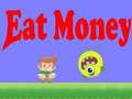 Jeu Manger de l'argent en ligne