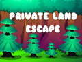 Jeu Évasion de Terrain Privé en ligne