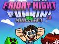 Jeu Super Friday Night Funkin Vs Minecraft en ligne