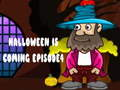 Jeu Halloween arrive Épisode 4 en ligne