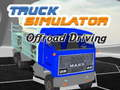 Jeu Simulateur de Truck Conduite Off-Road en ligne