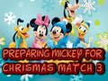 Jeu Préparer Mickey pour Noël Match 3 en ligne