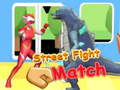 Jeu Match de Combat de Rue en ligne