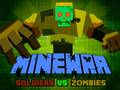 Jeu Soldats Minewar contre Zombies en ligne