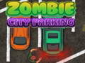 Jeu Parking de la ville des zombies en ligne