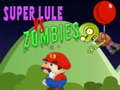 Jeu Super Lule contre les Zombies en ligne