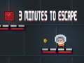Jeu 3 minutes pour s'échapper en ligne