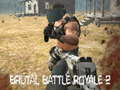 Jeu Bataille Royale Brutale 2 en ligne
