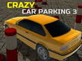 Jeu Parking de voiture fou 3 en ligne