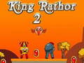 Jeu Roi Rathor 2 en ligne