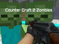 Jeu Counter Craft 2 Zombies en ligne