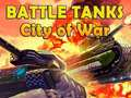 Jeu Tanks de Combat Ville de Guerre en ligne