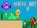 Jeu Bot Aneye 2 en ligne