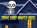 Jeu Tirs de Zombies dans une Maison Hantée en ligne