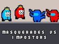 Jeu Masquerades contre imposteurs en ligne