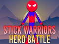 Jeu Bataille des Héros Guerriers Stick en ligne