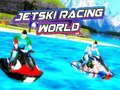 Jeu Monde de la Course de Jetski en ligne