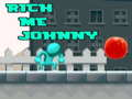 Jeu Rends-moi riche, Johnny en ligne