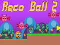 Jeu Reco Balle 2 en ligne