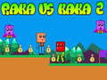 Jeu Raka contre Kaka 2 en ligne