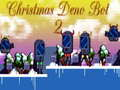 Jeu Noël Deno Bot 2 en ligne