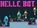 Jeu Bot Helle en ligne