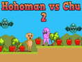 Jeu Hohoman contre Chu 2 en ligne