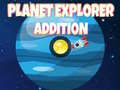 Jeu Explorateur de Planète: Addition en ligne