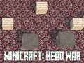 Jeu Minicraft: Guerre des Têtes en ligne