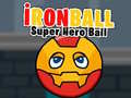 Jeu Boulet de Fer: Boule de Super Héros en ligne