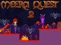 Jeu Meera Quête 2 en ligne