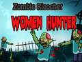 Jeu Chasseur de femmes zombie ricochet en ligne