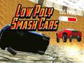 Jeu Voitures à Poly faible Smash en ligne