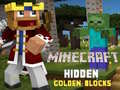 Jeu Minecraft Blocs Dorés Caches en ligne