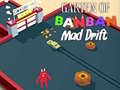 Jeu Garten of BanBan : Drift Fou en ligne