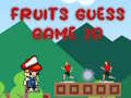 Jeu Jeu Devine les Fruits2D en ligne
